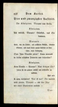 Vier und zwanzigster Auftritt. Die Königinn. Marquis von Posa