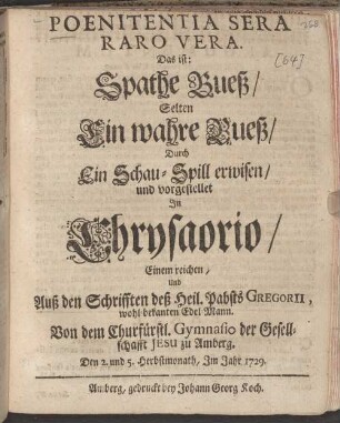 Poenitentia Sera Raro Vera. Das ist: Spathe Bueß Selten Ein wahre Bueß