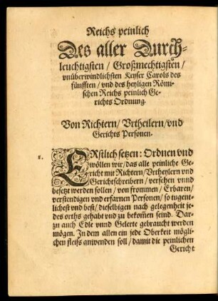 Des aller Durchleuchtigsten/ Großmechtigsten/ unüberwindlichsten Keyser Carols des fünfften/ und des heyligen Römischen Reichs peinlich Gerichts Ordnung.