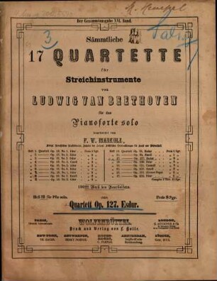 Sämmtliche 17 Quartette für Streichinstrumente : 100stes Werk des Bearbeiters, 12. Quartett op. 127, Es-Dur