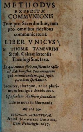 Methodvs Expeditae Commvnionis : Tum pro Sacerdotibus, tum pro omnibus fidelibus communicaturis
