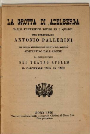 La Grotta di Adelberga : ballo fantastico diviso in 7 quadri ; da rappresentarsi nel Teatro Apollo il carnevale 1866 in 1867