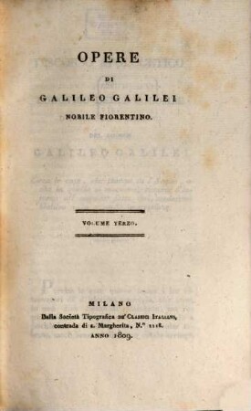Opere di Galileo Galilei Nobile Fiorentino. 3
