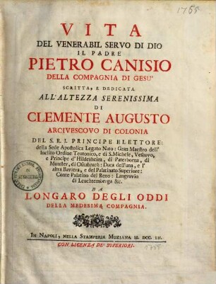 Vita del venerabil servo di dio il padre Pietro Canisio S. I. ...