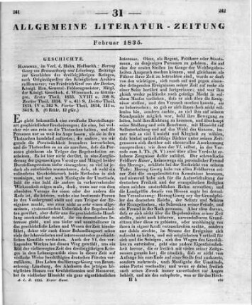 Decken, F. von der: Herzog Georg von Braunschweig und Lüneburg. Beiträge zur Geschichte des dreißigjährigen Krieges, nach Originalquellen des Königlichen Archivs zu Hannover. T. 1-4. Hannover: Hahn 1833-34