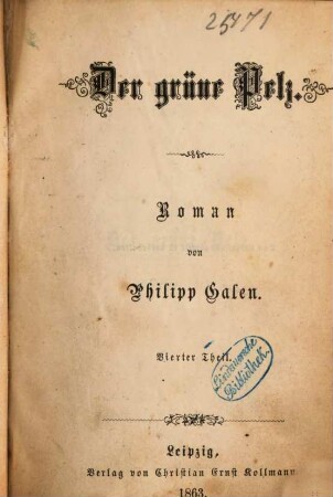 Der grüne Pelz : Roman von Philipp Galen, 4