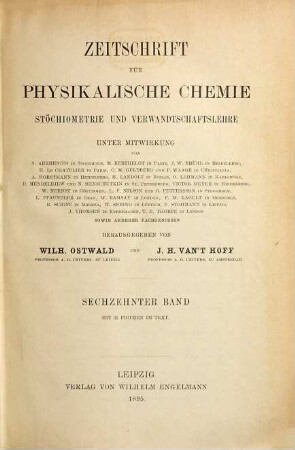 Zeitschrift für physikalische Chemie. 16. 1895