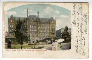 Gruss aus Stettin. Rathaus mit Mnzelbrunnen.