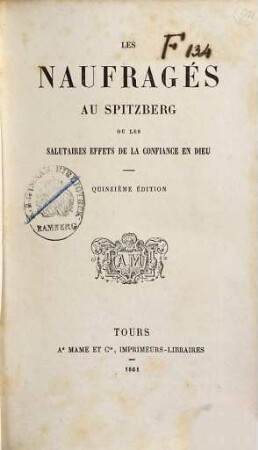Les naufragés au Spitzberg, ou Les salutaires effets de la confiance en Dieu