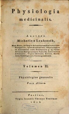 Physiologia medicinalis. 2, Physiologiae generalis ; 2