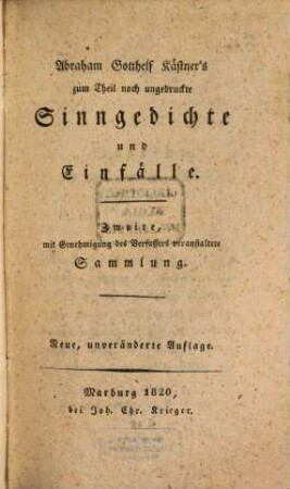 Zum Theil noch ungedruckte Gedichte und Einfälle : Zweyte Samml.