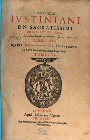 Corpus iuris civilis : in quinque partes distinctum. 2, Codicis Ivstiniani D. N. Sacratissimi Principis PP. Avg. Repetitae praelectionis Libri XII