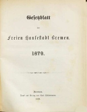 Gesetzblatt der Freien Hansestadt Bremen. 1879, 1879