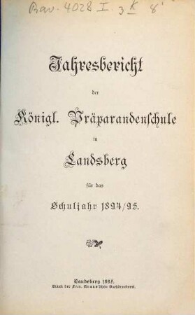 Jahresbericht der Präparandenschule Landsberg a. Lech. 1894/95