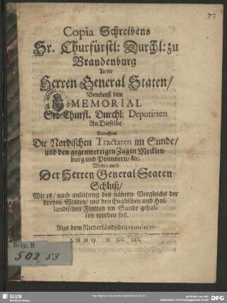 Copia Schreibens Sr. Churfürstl: Durchl: zu Brandenburg An die Herrn General Staten