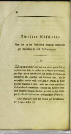 Zweiter Abschnitt. Von den zu der künstlichen Holzsaat nothwendigen Erfordernisse und Bestimmungen