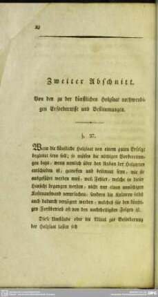 Zweiter Abschnitt. Von den zu der künstlichen Holzsaat nothwendigen Erfordernisse und Bestimmungen