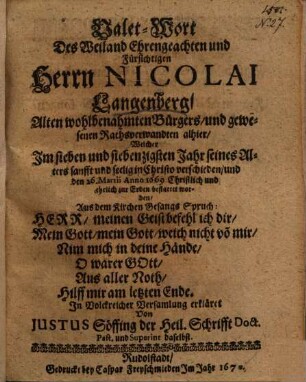 Valet-Wort Des Weiland Ehrengeachten und Fürsichtigen Herrn Nicolai Langenberg, Alten wohlbenahmten Bürgers, und gewesenen Rathsverwandten alhier ...