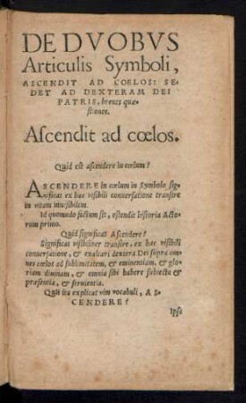 De Duobus Articulis Symboli, Ascendit Ad Coelos: Sedet Ad Dexteram Dei Patris, breves quaestiones.
