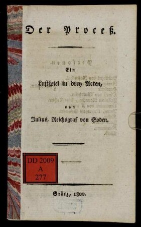 Der Proceß : Ein Lustspiel in drey Acten