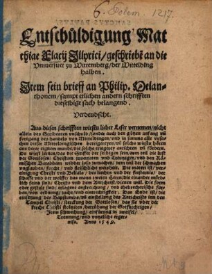 Entschuldigung Matthiae Flacii Illyrici geschrieben an die Universitet zu Wittemberg der Mittelding halben