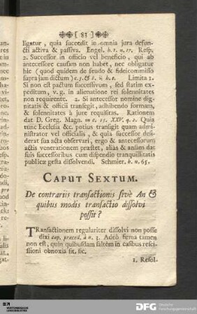Caput Sextum. De contrariis transactionis sive An & quibus modis transactio dissolvi possit.