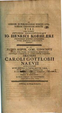De egregiis in philosophiam remque literariam universam meritis viri cum viveret amplissimi excellentissimique Io. Henrici Koehleri professoris Ienensis eruditissimi nuper admodum fatis functi