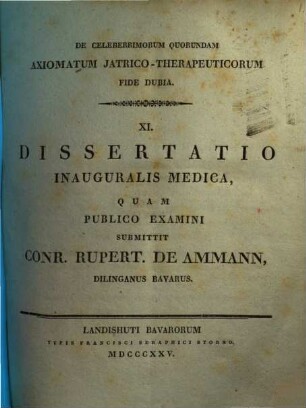 De celeberrimorum quorundam axiomatum jatrico-therapeuticorum fide dubia : diss. inaug. med.
