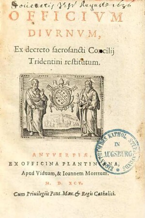 Officium diurnum : ex decreto sacrosancti Concilii Tridentini restitutum