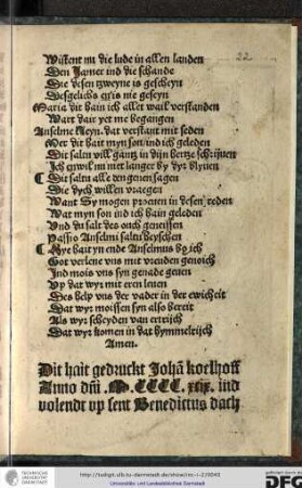 Dit hait gedruckt Johan Koelhoff anno domini M.CCCC.xcix ind volendt up sent Benedictus dach.