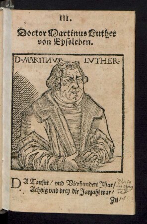 III. Doctor Martinus Luther von Eyssleben.