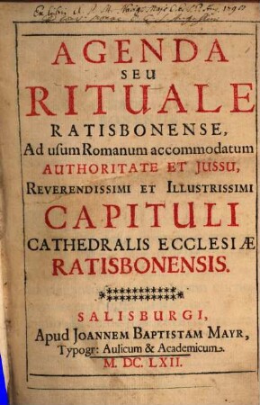 Agenda Seu Rituale Ratisbonense, Ad usum Romanum accomodatum