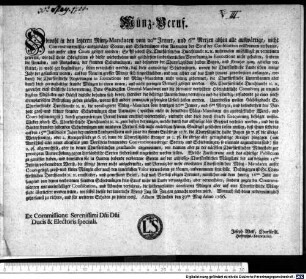 Münz-Verruf. : Actum München, den 30. May Anno 1766. Ex Commissione Serenissimi Dni Dni Ducis & Electoris speciali. Joseph Wolf, Churfürstl. Hofraths-Secretarius.