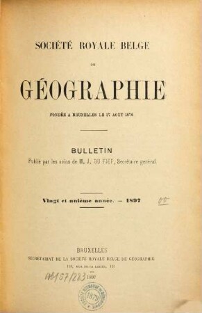 Bulletin de la Société Royale Belge de Géographie : année ... 21. 1897
