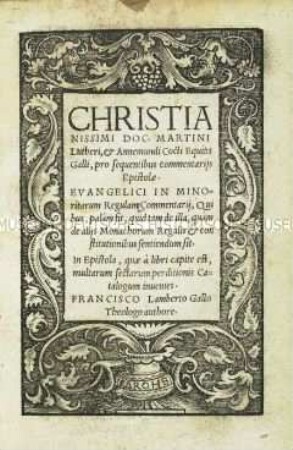Evangelici in Minoritarum regulam commentarii (Evangelische Kommentare zur Minoritenregel)
