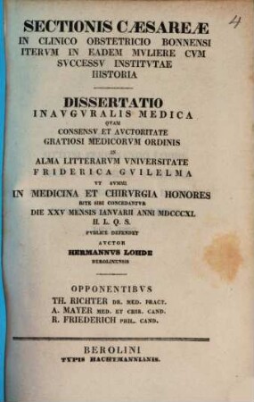 Sectionis caesareae in clinico obstetricio Bonnensi iterum in eadem muliere cum successu institutae historia : diss. inaug. med.