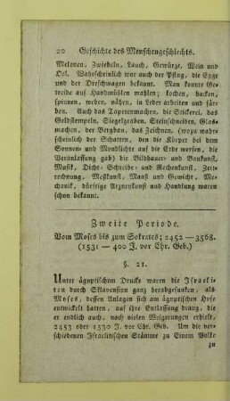 Zweite Periode. Vom Moses bis zum Sokrates; 2452 - 3568. (1531 - 400 J. vor Chr. Geb.)