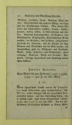Zweite Periode. Vom Moses bis zum Sokrates; 2452 - 3568. (1531 - 400 J. vor Chr. Geb.)