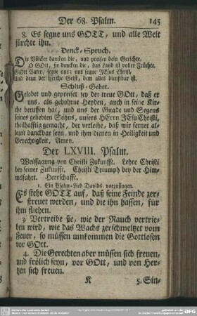 Der LXVIII. Psalm : Weissagung von Christi Zukunfft. Lehre Christi bey seiner Zukunfft. Christi Triumph bey der Himmelfahrt. Herrschafft