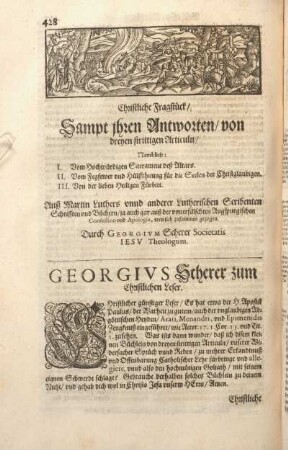 Christliche Fragstück, Sampt ihren Antworten, von dreyen stritigen Articuln, ...