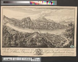 Vue De La Ville Capitale De Salzbourg Avec La Forteresse : Dédíe a l'Illustre Chapitre de l'Eglise Metropolitaine de Salzburg