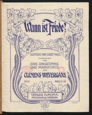 Wann ist Friede? : komponiert für eine Singstimme und Pianoforte : Op. 33