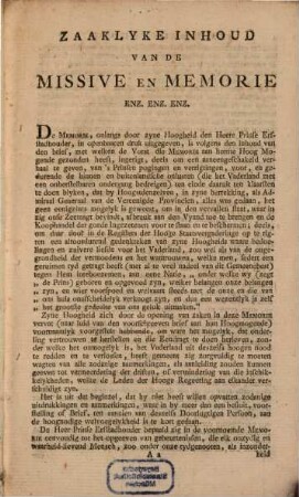 Zaaklyke Inhoud Van De Missive En Memorie Door Zyne Hoogheid Den Heere Prince Van Orange En Nassau Aan Hun Hoogmogenden Den 7. October 1782, Overgegeeven: In zig behelzende een omstandige opening van Hoogstdeszelfs Bestier Als Admiraal Generaal Van De Unie