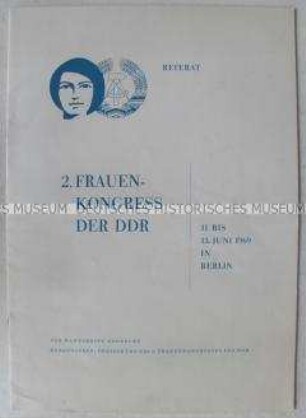 Dokumentation zum 2. Frauenkongress der DDR über die Frau im entwickelten Sozialismus mit dem Referat von Ilse Thiele