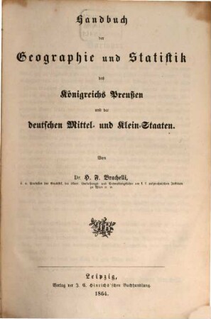 Handbuch der Geographie und Statistik für die gebildeten Stände, 4,2. Handbuch der Geographie und Statistik des Königreichs Preußen und der deutschen Mittel- und Klein-Staaten