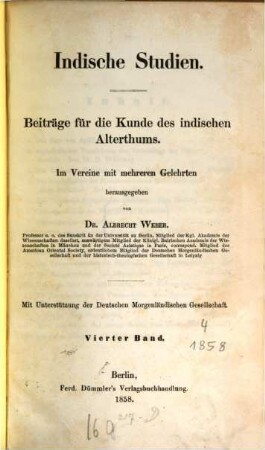 Indische Studien : Beiträge für d. Kunde d. indischen Altertums. 4. 1858