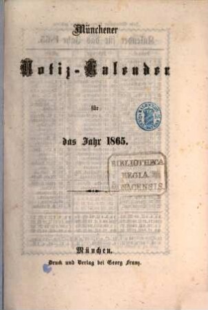 Münchener Notiz-Kelender für das Jahr .... 1865