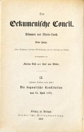 Das Oekumenische Concil : Stimmen aus Maria-Laach. Neue Folge. 9, Die dogmatische Constitution vom 24. April 1870