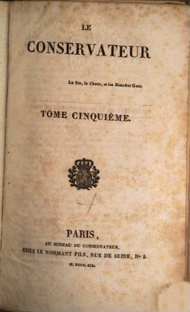 Le Conservateur : le roi, la charte et les honnêtes gens, 5