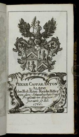 Herr Caspar Anton v. Albani[...] - Herr Otto Heinr. von Gemmingen[...]